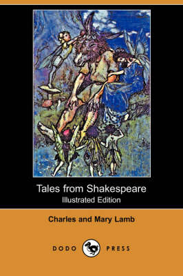 Tales from Shakespeare (Illustrated Edition) (Dodo Press) (Paperback)