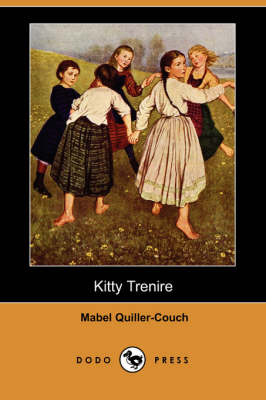Kitty Trenire (Dodo Press) (Paperback)