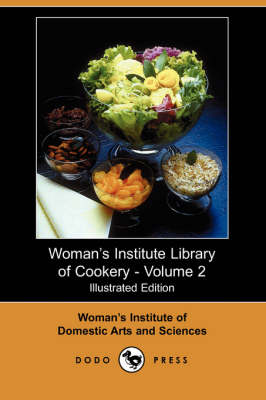 Woman's Institute Library of Cookery, Volume 2 (Paperback)