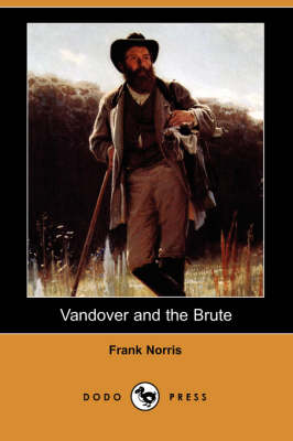 Vandover and the Brute (Dodo Press) (Paperback)