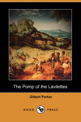 The Pomp of the Lavilettes (Dodo Press) (Paperback)