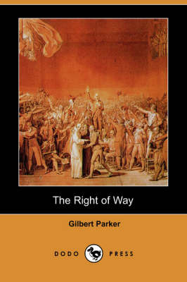 The Right of Way (Dodo Press) (Paperback)