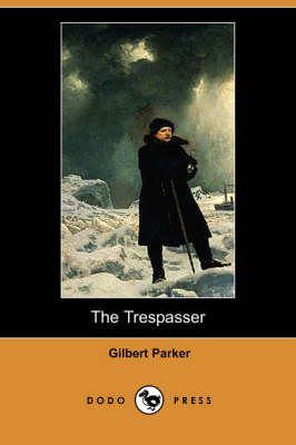 The Trespasser (Dodo Press) (Paperback)