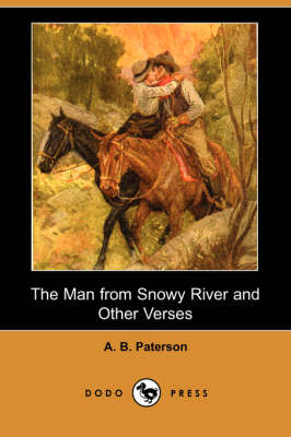 The Man from Snowy River and Other Verses (Dodo Press) (Paperback)