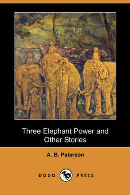 Three Elephant Power and Other Stories (Paperback)