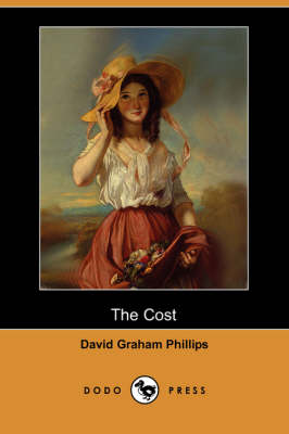 The Cost (Dodo Press) (Paperback)