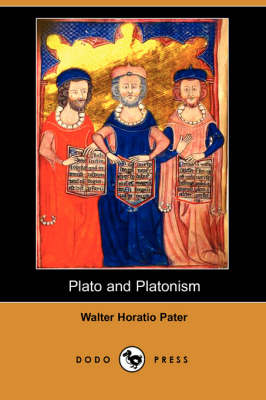 Plato and Platonism (Dodo Press) (Paperback)