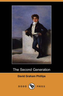 The Second Generation (Dodo Press) (Paperback)