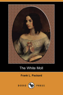The White Moll (Dodo Press) (Paperback)