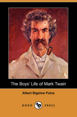The Boys' Life of Mark Twain (Dodo Press) (Paperback)