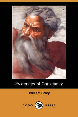 Evidences of Christianity (Dodo Press) (Paperback)