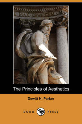 The Principles of Aesthetics (Dodo Press) (Paperback)