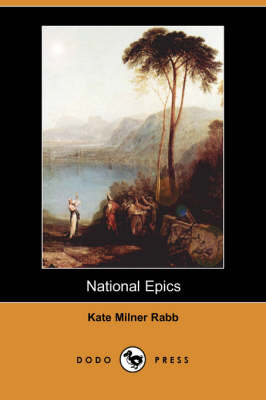 National Epics (Dodo Press) (Paperback)