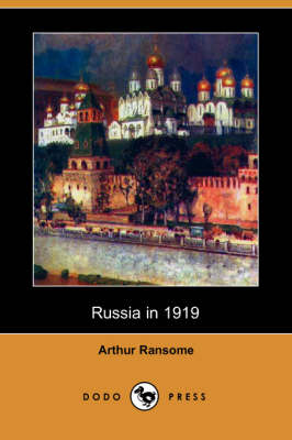 Russia in 1919 (Dodo Press) (Paperback)
