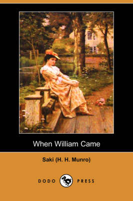 When William Came (Dodo Press) (Paperback)