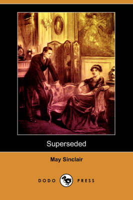 Superseded (Dodo Press) (Paperback)