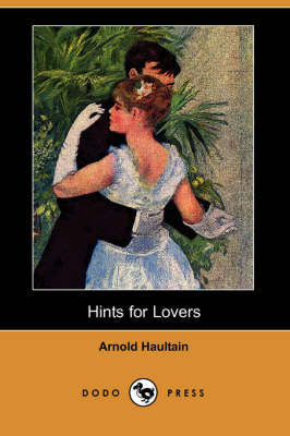 Hints for Lovers (Dodo Press) (Paperback)