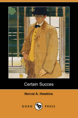 Certain Success (Dodo Press) (Paperback)