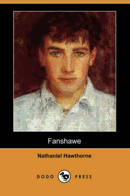 Fanshawe (Dodo Press) (Paperback)