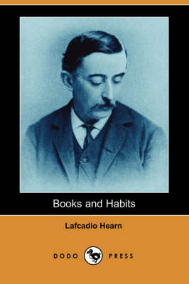 Books and Habits (Dodo Press) (Paperback)