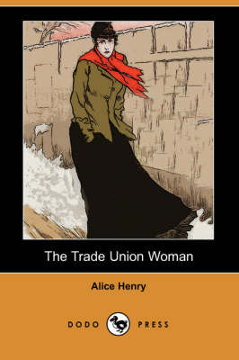 The Trade Union Woman (Paperback)