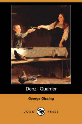Denzil Quarrier (Dodo Press) (Paperback)