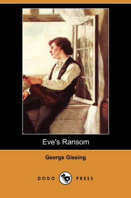 Eve's Ransom (Dodo Press) (Paperback)