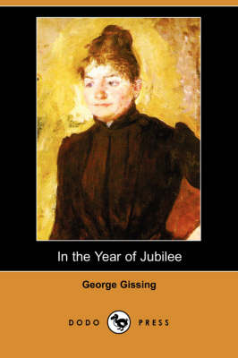 In the Year of Jubilee (Dodo Press) (Paperback)