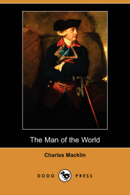 The Man of the World (Dodo Press) (Paperback)