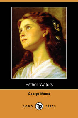 Esther Waters (Dodo Press) (Paperback)