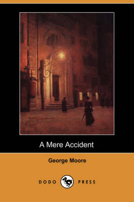 A Mere Accident (Dodo Press) (Paperback)