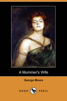 A Mummer's Wife (Dodo Press) (Paperback)