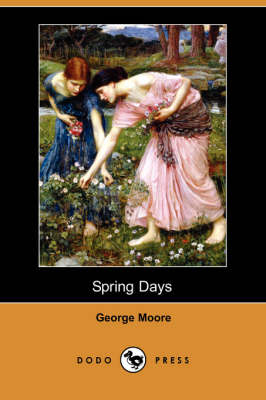 Spring Days (Dodo Press) (Paperback)