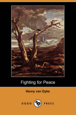 Fighting for Peace (Dodo Press) (Paperback)