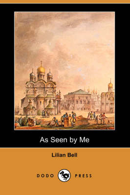 As Seen by Me (Dodo Press) (Paperback)