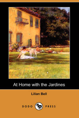 At Home with the Jardines (Dodo Press) (Paperback)