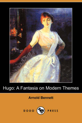 Hugo: A Fantasia on Modern Themes (Dodo Press) (Paperback)