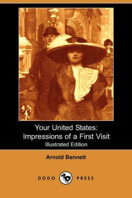 Your United States: Impressions of a First Visit (Illustrated Edition) (Dodo Press) (Paperback)