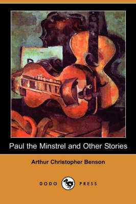 Paul the Minstrel and Other Stories (Dodo Press) (Paperback)