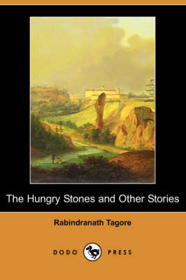The Hungry Stones and Other Stories (Dodo Press) (Paperback)