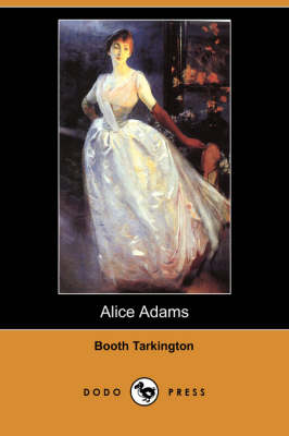 Alice Adams (Dodo Press) (Paperback)