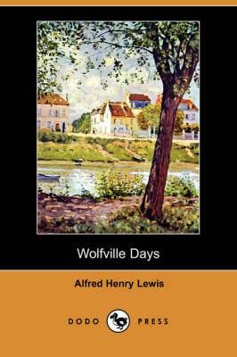 Wolfville Days (Dodo Press) (Paperback)