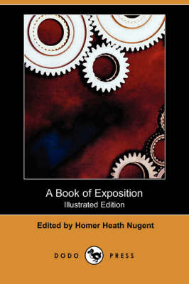 A Book of Exposition (Illustrated Edition) (Dodo Press) (Paperback)