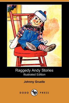 Raggedy Andy Stories (Illustrated Edition) (Dodo Press) (Paperback)