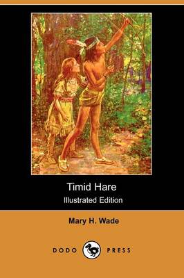 Timid Hare (Illustrated Edition) (Dodo Press) (Paperback)