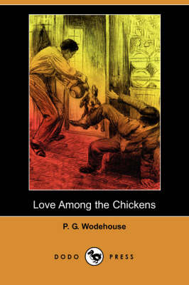 Love Among the Chickens (Paperback)