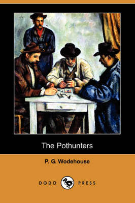 The Pothunters (Dodo Press) (Paperback)
