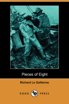 Pieces of Eight (Dodo Press) (Paperback)