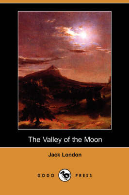 The Valley of the Moon (Dodo Press) (Paperback)