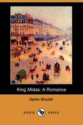 King Midas: A Romance (Dodo Press) (Paperback)